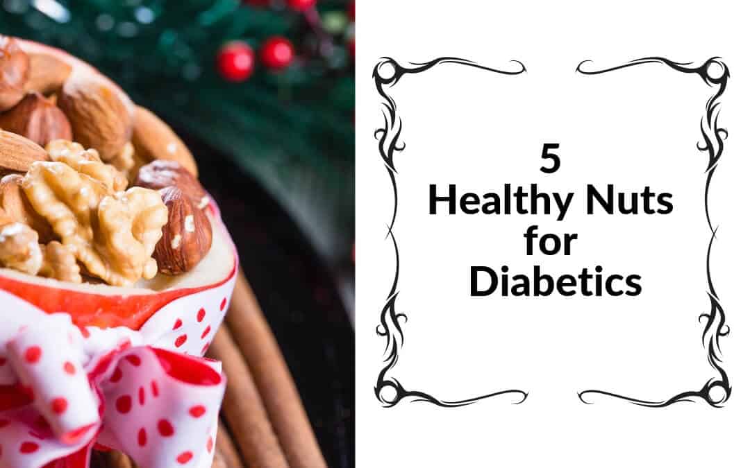 5 Healthy Nuts for Diabetics